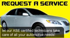 Request a service. Let our ASE certified technicians take care of all your automotive needs!