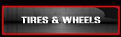 Tires & Wheels