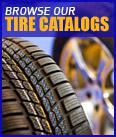 Browse our tire catalogs.