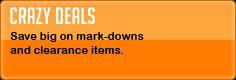 Crazy Deals: Save big on mark-downs and clearance items.
