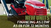New Units: Financing as low as 0% for 72 months.