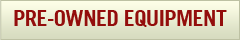 Pre-Owned Equipment