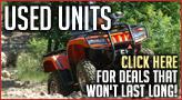 Used Units - Click here for deals that won't last long!