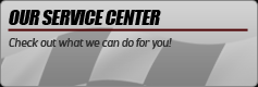 Our Service Center: Check out what we can do for you!