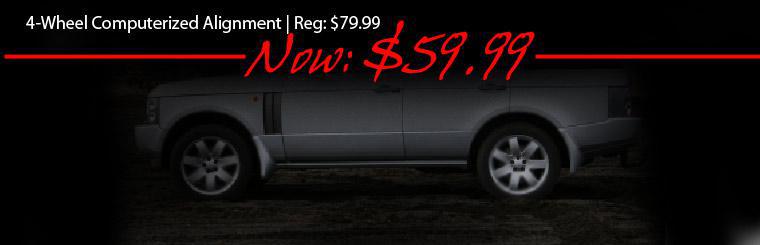 4-Wheel Computerized Alignment: $59.99
