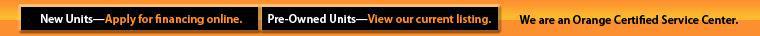 We are an Orange Certified Service Center.