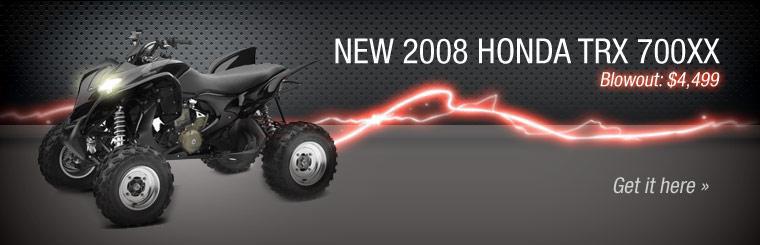 Get a new 2008 Honda TRX 700XX for $4,499!