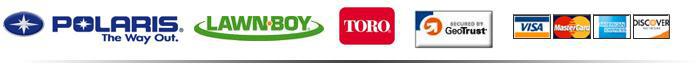 We carry the following brands: Polaris, Lawn-Boy, and Toro. We accept the following methods of payment: Visa, MasterCard, American Express, and Discover.