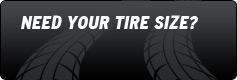 Need your tire size? Click here!