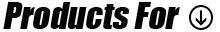 Products For