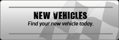 New Vehicles: Find your new vehicle today.