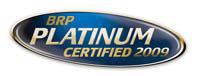 We are a 2009 BRP Platinum Certified company.