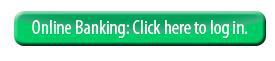 Online Banking: Click here to log in.