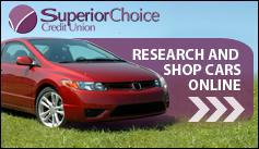 SuperiorChoice Credit Union: Research and shop cars online.