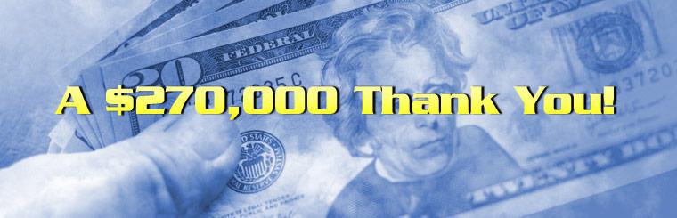 A $270,000 Thank You!