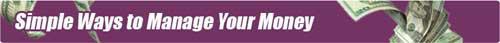 Simple Ways to Manage Your Money