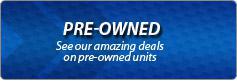 Pre-Owned - See our amazing deals on pre-owned units.