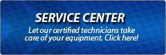 Service Center: Let our certified technicians take care of your equipment. Click here!