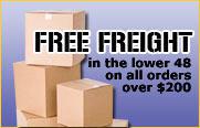 Free freight in the lower 48 on all orders over $200.