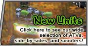 New units - Click here to see our wide selection of ATVs, side-by-sides, and scooters!