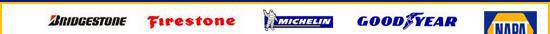 We carry Bridgestone, Firestone, Michelin, Goodyear, and NAPA products.