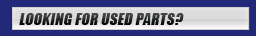 Looking for parts?