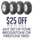 $25 off any set of four Bridgestone or Firestone tires!