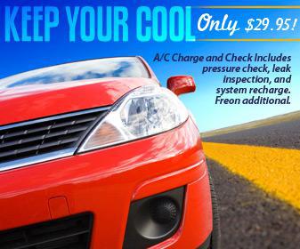 Keep your cool for only $29.95! A/C charge and check includes pressure check, leak inspection, and system recharge. Freon is additional.