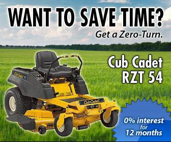 Want to save time? Get a Zero-Turn. Cub Cadet RZT 54. 0% interest for 12 months.