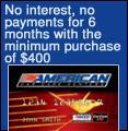No interest, no payments for 6 months with the minimum purchase of $400.