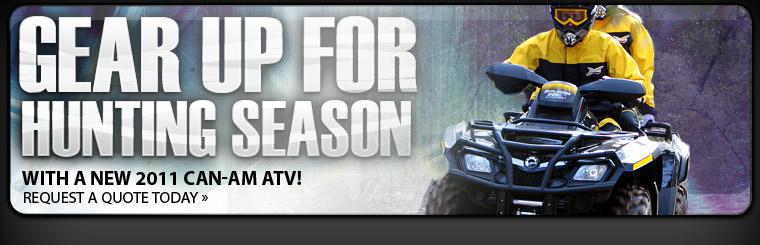 Gear up for hunting season with a new 2011 Can-Am ATV.