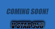 Coming Soon: V Star 950