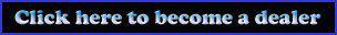 Click here for our dealer application