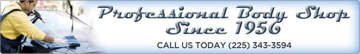 Professional body shop since 1956 call us today (225) 343-3594.