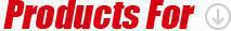 Products For: