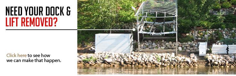 Click here to see how we can help you with dock and lift removal.