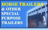 Horse Trailers & Other Special Purpose Trailers