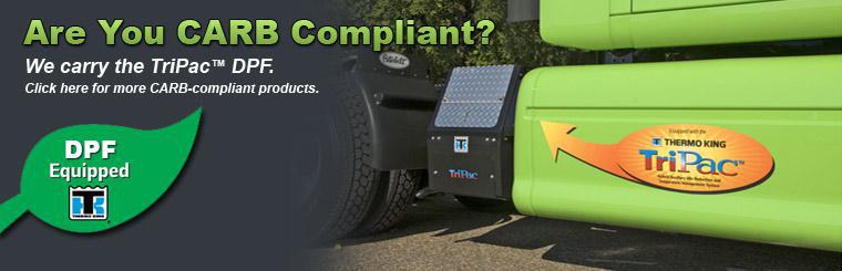 Are you CARB compliant? Click here for the TriPac™ DPF and other CARB-compliant products.