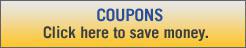 Coupons: Click here to save money.