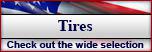 Check out the wide selection of tires.
