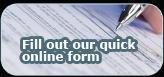 Fill out our quick online form!