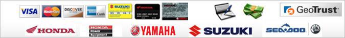 We accept Visa, MasterCard, Discover, American Express, Suzuki credit card, Honda credit card, Yamaha credit card, checks, and cash. We carry Honda, Honda Power Equipment, Yamaha, Suzuki, and Sea-Doo products.