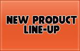 New Product Line-Up