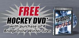 Free Hockey DVD with purchase of 4 Bridgestone Winter Tires.