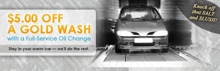 Take $5 off a Gold Wash with a full-service oil change! Click here for coupon.