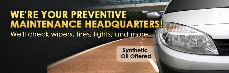 We're your preventive maintenance headquarters! Click here for coupons.