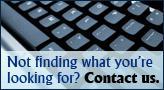 Not finding what you're looking for? Contact us.