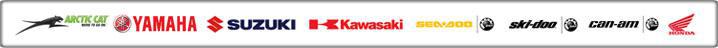 We carry products from Arctic Cat, Yamaha, Suzuki, Kawasaki, Sea-Doo, Ski-Doo, Can-Am, and Honda.