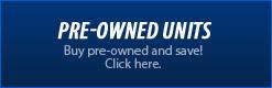 Pre-Owned Units: Buy pre-owned and save! Click here.