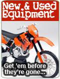 New & Used Equipment. Get 'em before they're gone...